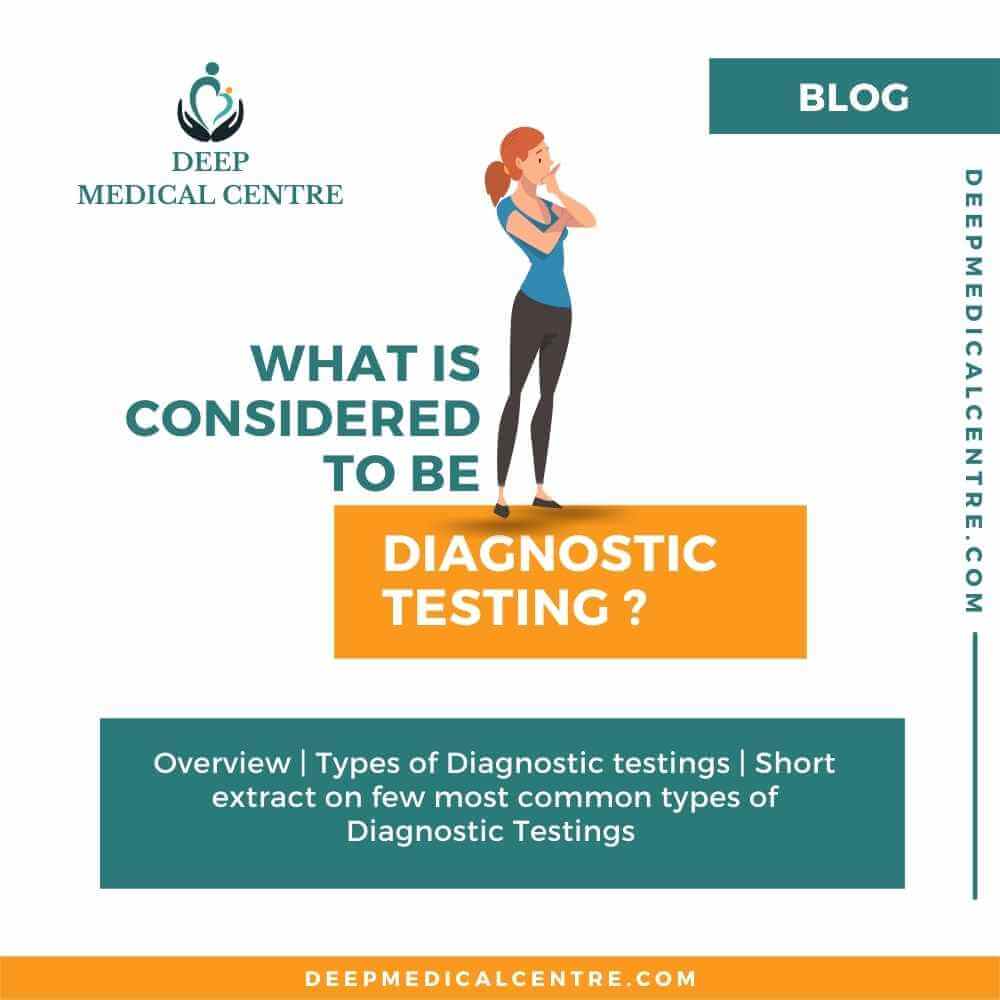 what-is-diagnostic-testing-deep-medical-centre-deep-medical-centre