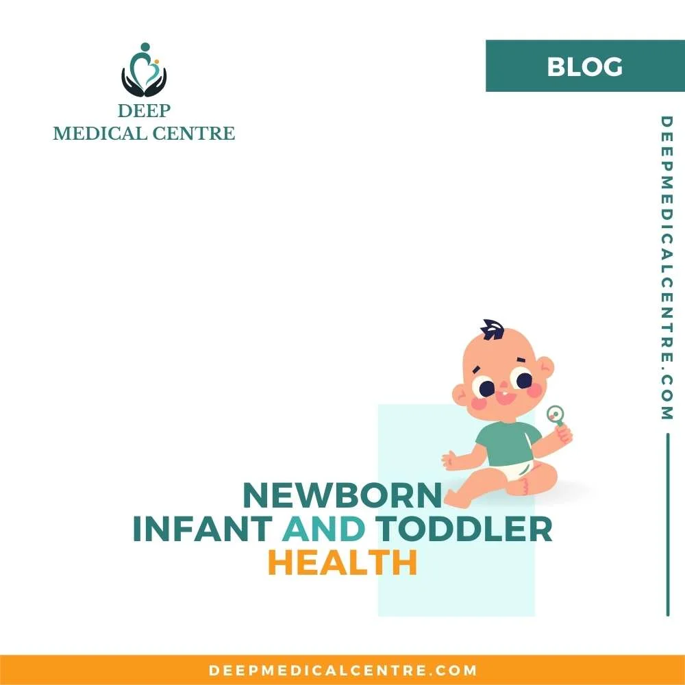 Newborn Infant and Toddler Health