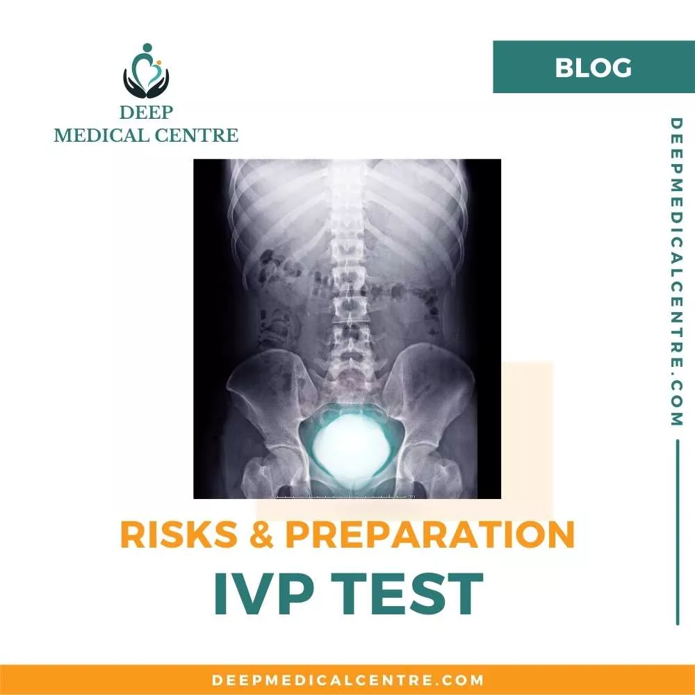 IVP Test Preparation and Risks