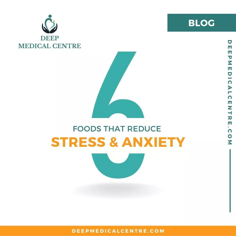 6 Foods That Reduce Stress and Anxiety